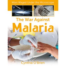 (영문도서) The War Against Malaria Paperback, Crabtree Publishing Company, English, 9781427151384