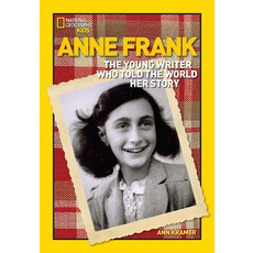 (영문도서) World History Biographies: Anne Frank: The Young Writer Who Told the World Her Story Paperback, National Geographic Kids, English, 9781426304149