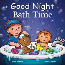 Good Night Bath Time Paperback, Good Night Books, English, 9781602197978