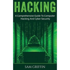 Hacking: A Comprehensive Guide to Computer Hacking and Cybersecurity Hardcover, Ingram Publishing, English, 9781761036453
