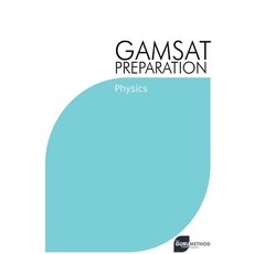 (영문도서) GAMSAT Preparation Physics: Efficient Methods Detailed Techniques Proven Strategies and GA... Paperback, Michael Tan, English, 9798215399354