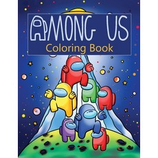 (영문도서) Among Us Coloring Book: Over 50 Pages of High Quality Among us colouring Designs For Kids And Adults... Paperback, Made in Colors Publishers, English, 9781952663932