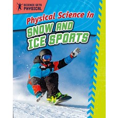 Physical Science in Snow and Ice Sports Paperback, Crabtree Publishing Company