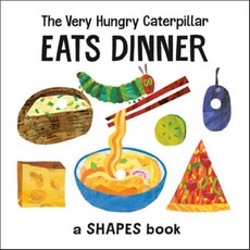 The Very Hungry Caterpillar Eats Dinner : A Shapes Book, Penguin Young Readers