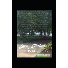 Love Dylan: Part 2 Paperback, Independently Published