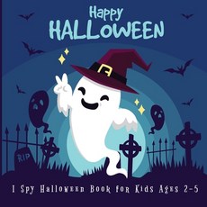 (영문도서) I Spy Halloween Book for Kids: A Fun Activity Spooky Scary Things & Other Cute Stuff - Guessi... Paperback, Bookflow, English, 9783323885844