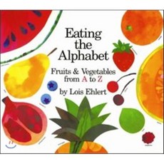 Eating the Alphabet : Fruits & Vegetables from A to Z, Voyager