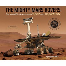 The Mighty Mars Rovers:The Incredible Adventures of Spirit and Opportunity, Houghton Mifflin Harcourt (HMH