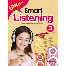 Wow Smart Listening. 3:Workbook Inside, 다락원