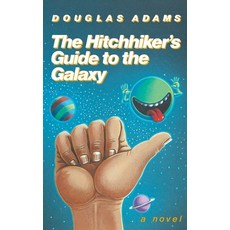 (영문도서) The Hitchhiker''s Guide to the Galaxy 25th Anniversary Edition Hardcover, Crown Publishing Group (NY), English, 9781400052929