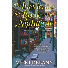 The Incident of the Book in the Nighttime (A Sherlock Holmes Bookshop Mystery) [hardcover], The Incident of the Book in th