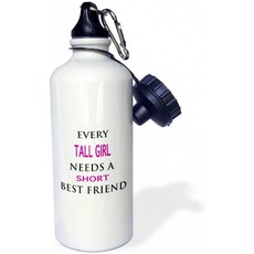 3dRose wb_221181_1"EVERY TALL GIRL NEEDS A SHORT BEST FRIEND" Sports Water Bottle 21 oz White