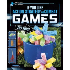 If You Like Action Strategy or Combat Games Try This! Library Binding, Capstone Press