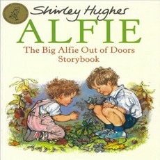 The Big Alfie Out of Doors Storybook Big Alfie Out of Doors 스토리 북, 1
