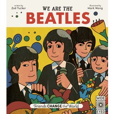 We Are the Beatles Hardcover, Wide Eyed Editions