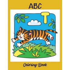 ABC Coloring Book: Animals Alphabet ABC Coloring Book For Kids Ages 2-4: Fun With Letters Alphabet ... Paperback, Independently Published