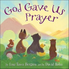 God Gave Us Prayer, Waterbrook Press