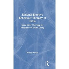 Rational Emotive Behaviour Therapy in India: Very Brief Therapy for Problems of Daily Living Hardcover, Routledge, English, 9780367189747