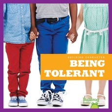 Being Tolerant Paperback, Bullfrog Books/Jump!