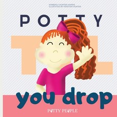 Potty 'Til You Drop Paperback, Jco Publishing