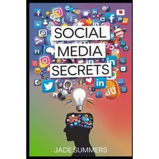 (영문도서) Social Media Secrets Paperback, Independently Published, English, 9798301668661