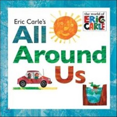Eric Carle's All Around Us, Grosset & Dunlap