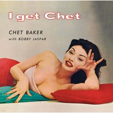 Chet Baker (쳇 베이커) - I Get Chet LP (레드 컬러 / 미개봉) - 쳇베이커lp