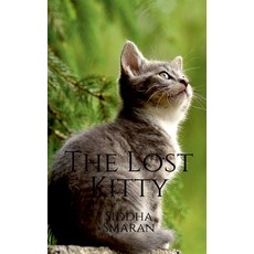 (영문도서) The Lost Kitty Paperback, Notion Press Media Pvt Ltd, English, 9781684947355