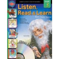 Listen Read and Learn With Classic Stories Grade 3, Carson Dellosa Publishing
