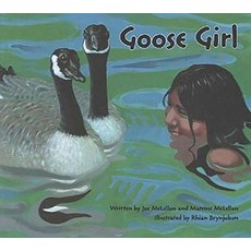 Goose Girl Paperback, Pemmican Publications