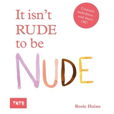 It Isn't Rude to Be Nude Hardcover, Tate Publishing, English, 9781849767002