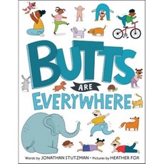 Butts Are Everywhere, G.P. Putnam's Sons Books fo...