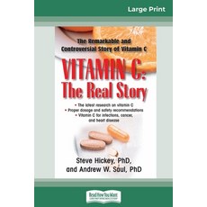 (영문도서) Vitamin C: The Real Story: The Remarkable and Controversial Healing Factor (16p... Paperback, ReadHowYouWant, English, 9780369320667