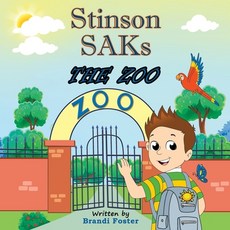 Stinson SAKs THE ZOO Paperback, Independently Published, English, 9798674236092