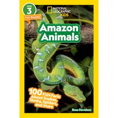 (영문도서) National Geographic Readers: Amazon Animals (L3): 100 Fun Facts about Snakes Sloths Spiders... Library Binding, National Geographic Kids, English, 9781426373329