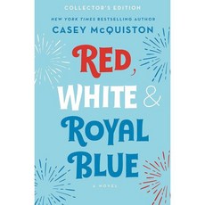 Red White & Royal Blue: Collector's Edition (미국판) : 아마존 프라임 영화 원작 소설, St. Martin's Griffin