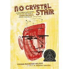 No Crystal Stair : Harlem Bookseller Lewis Michaux의 삶과 작품에 대한 다큐멘터리 소설, 단일옵션