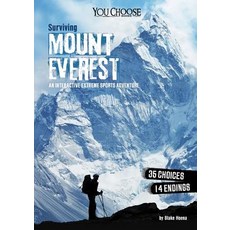 Surviving Mount Everest: An Interactive Extreme Sports Adventure Hardcover, Capstone Press