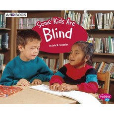 Some Kids Are Blind: A 4D Book Hardcover, Capstone Press