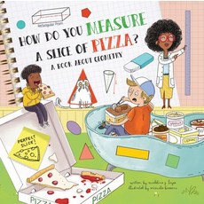 How Do You Measure a Slice of Pizza?: A Book about Geometry Hardcover, Flowerpot Press