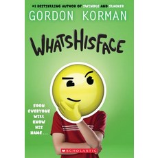 Whatshisface Paperback, Scholastic Inc.
