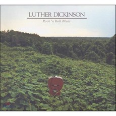 Luther Dickinson - Rock 'N Roll Blues 미국수입반, 1CD - 로텔cd11