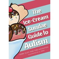The Ice-Cream Sundae Guide to Autism: An Interactive Kids' Book for Understanding Autism Hardcover, Jessica Kingsley Publishers