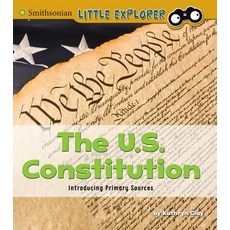 The U.S. Constitution: Introducing Primary Sources Hardcover, Capstone Press