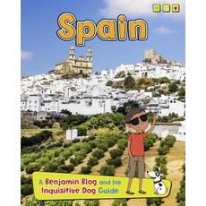 Spain: A Benjamin Blog and His Inquisitive Dog Guide Hardcover, Raintree