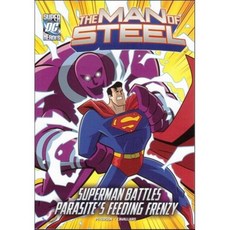 Superman Battles Parasite s Feeding Frenzy, Stone Arch Books