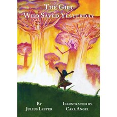 The Girl Who Saved Yesterday Hardcover, Creston Books, English, 9781939547248