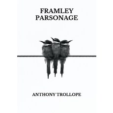 Framley Parsonage Paperback, Independently Published, English, 9798739480750