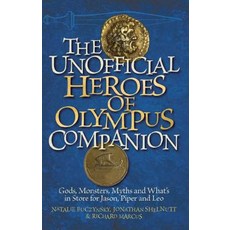 (영문도서) The Unofficial Heroes of Olympus Companion: Gods Monsters Myths and What's in Store for Jas... Paperback, Ulysses Press, English, 9781569759868
