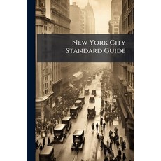 (外文書)New York City Standard Guide Paperback, Hutson Street Press, English